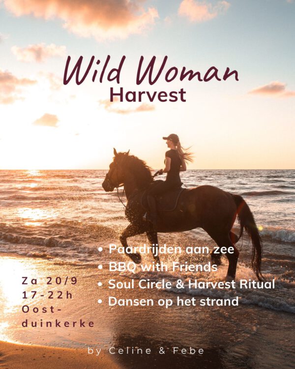 Wild Woman Harvest: Sunset Paardrijden aan zee met BBQ & Soul Circle